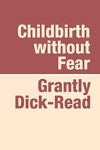 Beispielbild fr Childbirth Without Fear Large Print zum Verkauf von Chiron Media