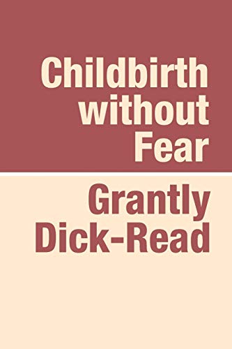 9781905665136: Childbirth Without Fear Large Print