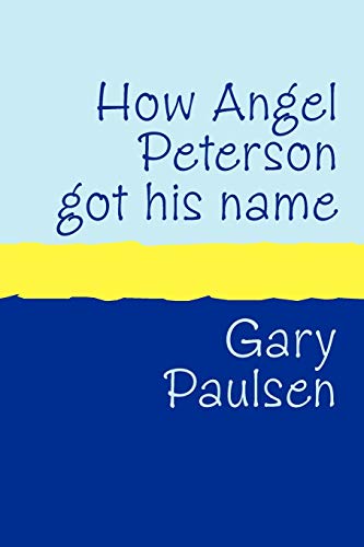 Imagen de archivo de How Angel Peterson Got His Name Large Print a la venta por PBShop.store US