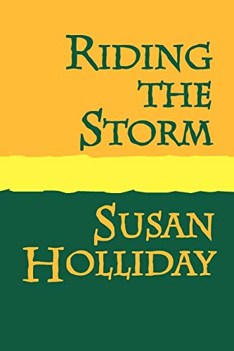 Riding the Storm (9781905665228) by Holliday, Susan