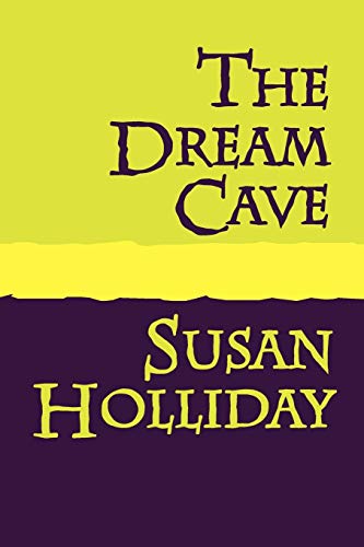Dream Cave (9781905665235) by Holliday, Susan