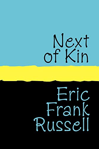 Next of Kin large print (9781905665464) by Russell, Eric Frank