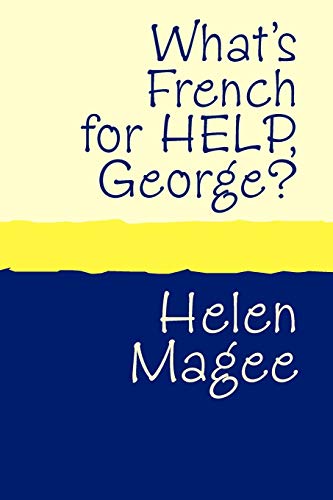 Imagen de archivo de What's French for Help, George large print a la venta por PBShop.store US