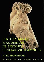 9781905670093: Performances and Audiences in Pindar's Sicilian Victory Odes (BICS Supplement 95): No. 95 (Bulletin of the Institute of Classical Studies Supplements)