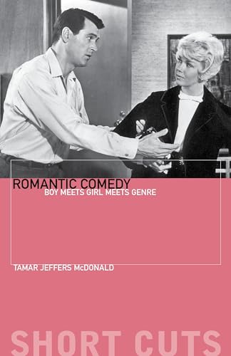 Stock image for Romantic Comedy: Boy Meets Girl Meets Genre for sale by ThriftBooks-Atlanta