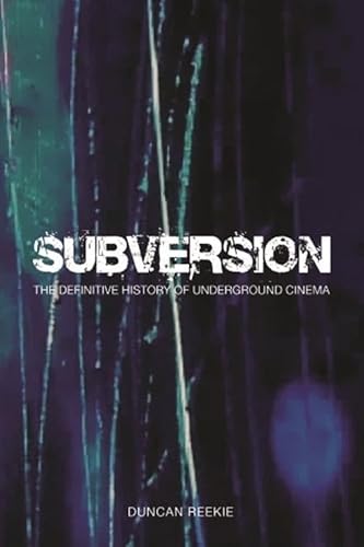 Stock image for Subversion: The Definitive History of Underground Cinema for sale by HPB-Ruby