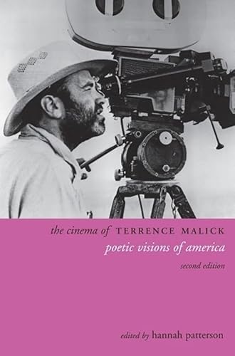 9781905674268: The Cinema of Terrence Malick 2e: Poetic Visions of America (Directors′ Cuts)