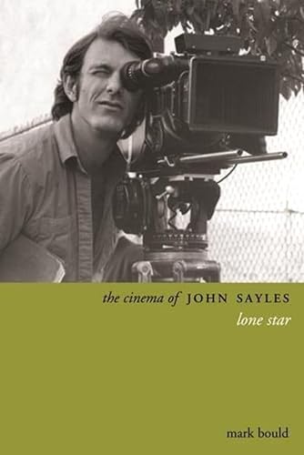Stock image for The Cinema of John Sayles: Lone Star (Directors' Cuts) for sale by SecondSale
