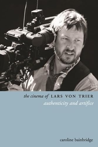 Stock image for The Cinema of Lars von Trier: Authenticity and Artifice (Directors' Cuts) for sale by HPB-Red