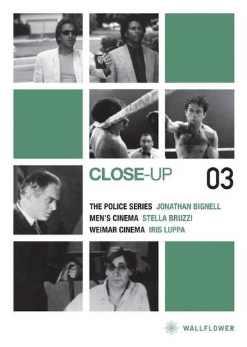 9781905674770: Close-Up 03: The Police Series, Weimar Cinema, Men's Cinema