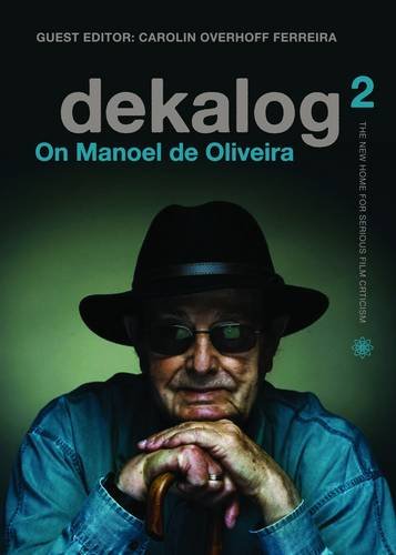 Stock image for Dekalog 2: On Manoel de Oliveira for sale by Midtown Scholar Bookstore