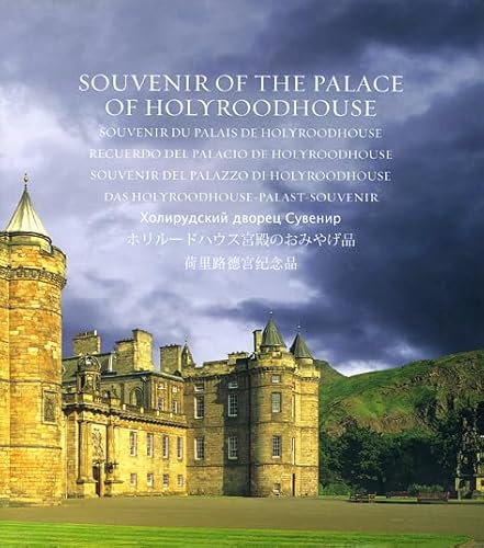 Beispielbild fr Souvenir of the Palace of Holyroodhouse: Multi-Lingual Edition zum Verkauf von AwesomeBooks