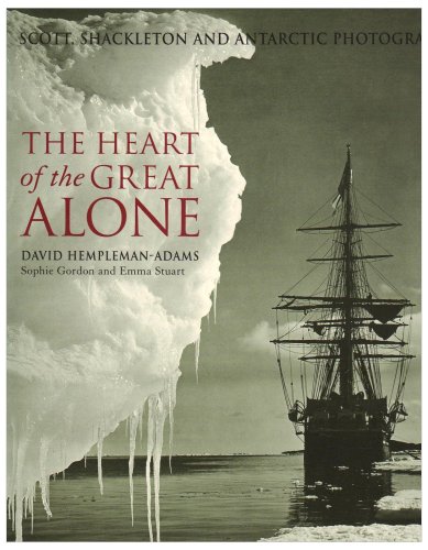Beispielbild fr The Heart of the Great Alone: Scott, Shackleton and Antarctic Photography zum Verkauf von WorldofBooks