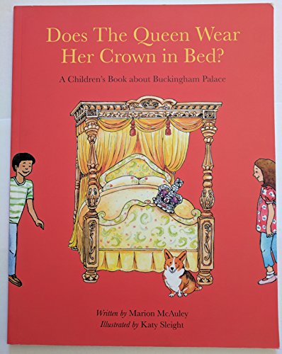 Beispielbild fr Does The Queen Wear Her Crown in Bed? zum Verkauf von SecondSale