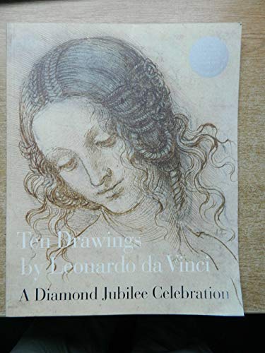 Imagen de archivo de Ten Drawings by Leonardo Da Vinci : A Diamond Jubilee Celebration Paperback a la venta por WorldofBooks