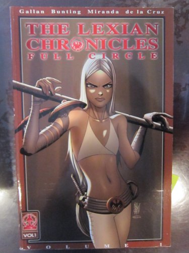 Imagen de archivo de The Lexian Chronicles: Full Circle (v. 1, Issues 1-5) a la venta por HPB-Movies