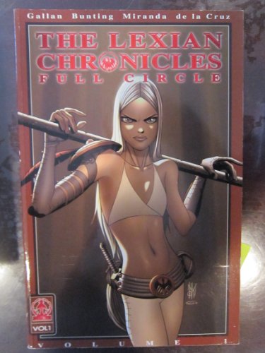 Stock image for The Lexian Chronicles: Full Circle (v. 1, Issues 1-5) for sale by HPB-Movies