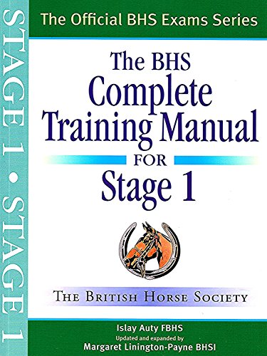 Beispielbild fr The BHS Complete Training Manual for Stage 1 (Official BHS Exams) zum Verkauf von WorldofBooks