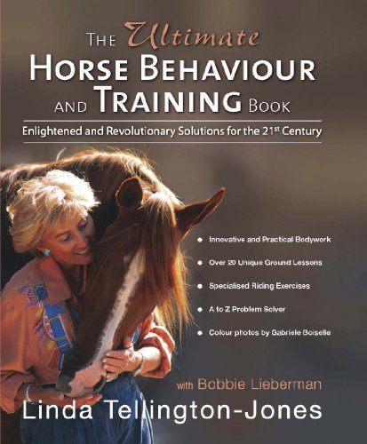 Beispielbild fr The Ultimate Horse Behaviour and Training Book: A Revolutionary and Enlightened Approach for the 21st Century zum Verkauf von WorldofBooks