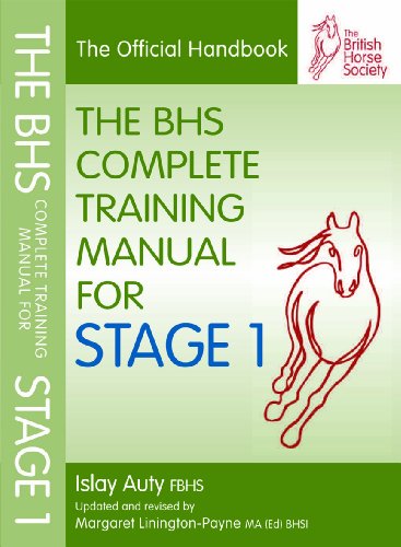 Stock image for BHS Complete Training Manual for Stage 1 (British Horse Society) for sale by WorldofBooks