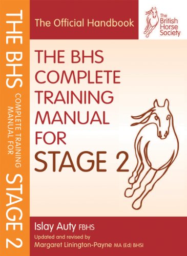 Stock image for BHS Complete Training Manual for Stage 2 (British Horse Society) (BHS Official Handbook) for sale by WorldofBooks