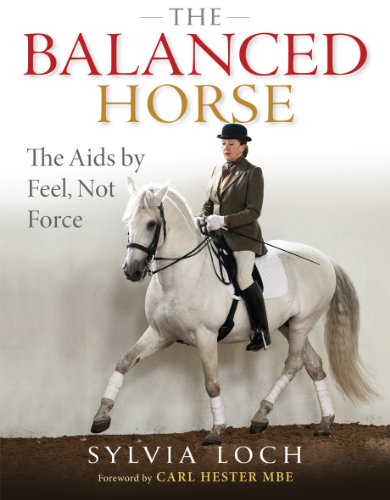 9781905693856: The Balanced Horse: The Aids by Feel, Not Force