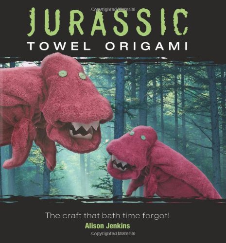 9781905695782: Jurassic Towel Origami