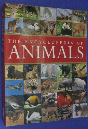 Beispielbild fr The Encyclopedia of Animals zum Verkauf von Better World Books