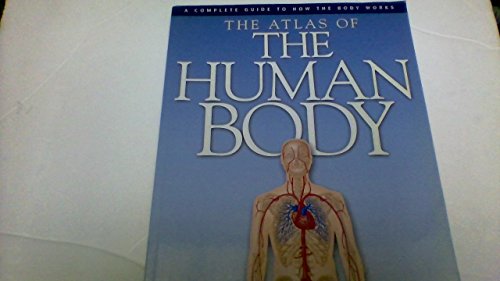 Stock image for The Atlas of The Human Body for sale by Hippo Books