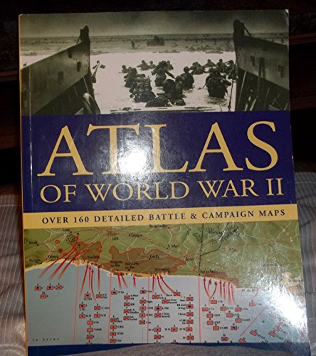 Imagen de archivo de Atlas of World War II a la venta por SecondSale