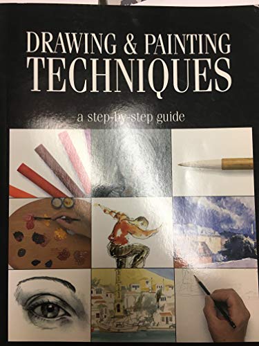9781905704330: Drawing & Painting Techniques (A Step-by-Step Guide) Edition: First