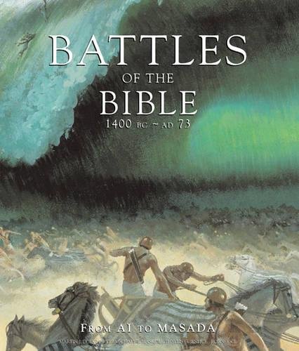 Beispielbild fr Battles Of The Bible, 1400 Bc-Ad 73 zum Verkauf von Zoom Books Company