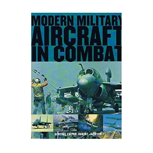 Stock image for Modern Military Aircraft in Combat for sale by Wonder Book