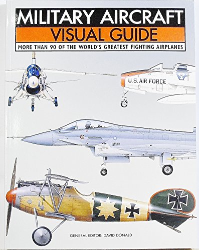 Stock image for Military Aircraft Visual Guide for sale by Better World Books