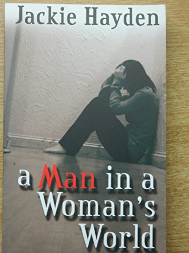 Stock image for A Man In A Woman's World for sale by WorldofBooks