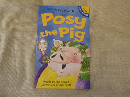 9781905709625: Posy the Pig (Fun with Phonics)