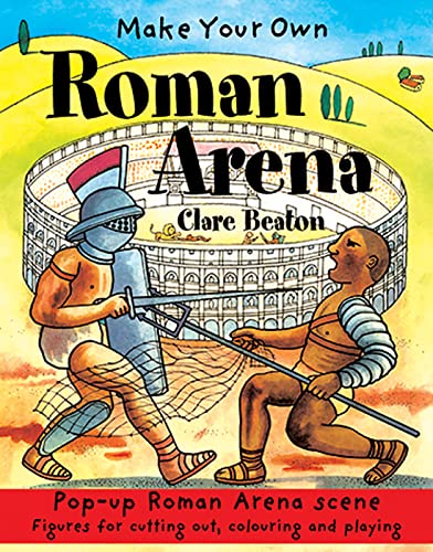 Beispielbild fr Make Your Own Roman Arena (Make Your Own) (Make Your Own): 1 zum Verkauf von WorldofBooks