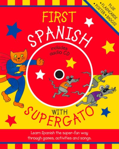 Stock image for First Spanish with Supergato (Book & CD) (Book & CD) for sale by WorldofBooks