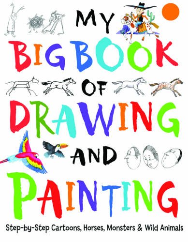 Stock image for My Big Book of Drawing and Painting (You Can Draw) for sale by WorldofBooks
