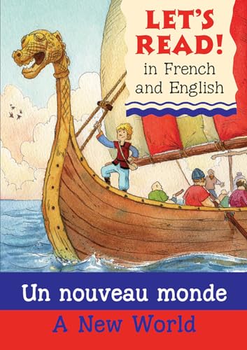 Beispielbild fr Lets Read: Un nouveau monde/A New World (Lets Read in French & English) (Let's Read in French and English) zum Verkauf von WorldofBooks