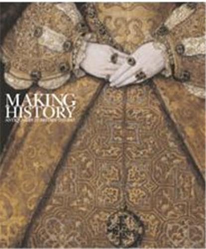 Stock image for Making History : Antiquaries in Britain, 1707-2007 for sale by Better World Books Ltd