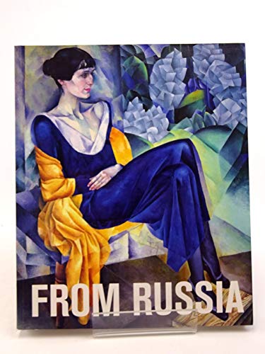 Beispielbild fr From Russia: French and Russian Master Paintings 1870-1925 from Moscow and St Petersburg zum Verkauf von AwesomeBooks