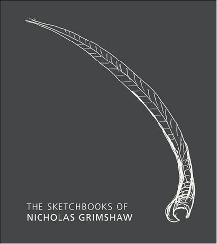 Stock image for The Sketchbooks of Nicholas Grimshaw for sale by Better World Books