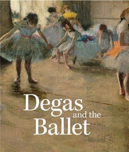 Beispielbild fr Degas and the Ballet: Picturing Movement zum Verkauf von WorldofBooks