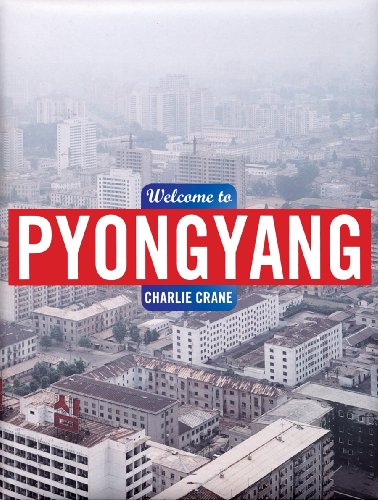 Imagen de archivo de Charlie Crane: Welcome to Pyongyang a la venta por Books From California