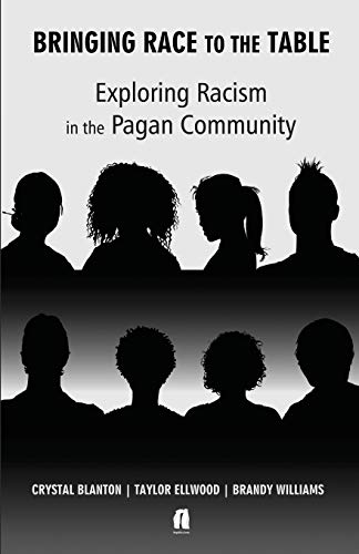 9781905713981: Bringing Race to the Table: Exploring Racism in the Pagan Community