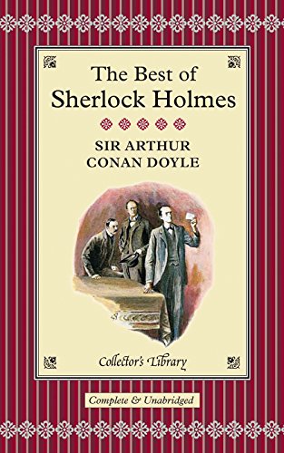 9781905716555: The Best of Sherlock Holmes (Collectors Library)