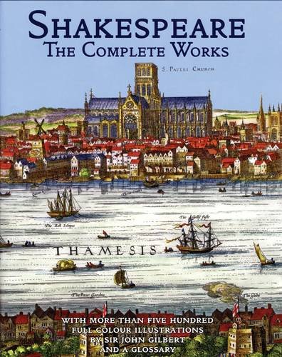 Imagen de archivo de The Complete Works of William Shakespeare With more than five hundred full colour illustrations and a glossary a la venta por Bay Used Books