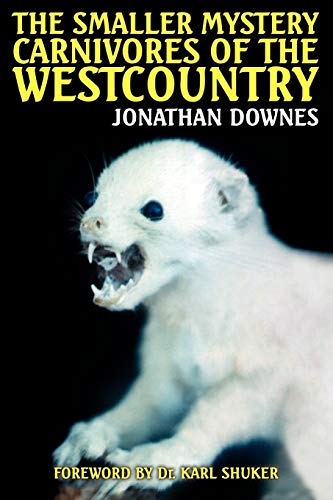 Imagen de archivo de The Smaller Mystery Carnivores of the Westcountry a la venta por PBShop.store US