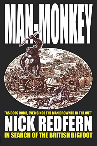 MAN-MONKEY - In Search of the British Bigfoot (9781905723164) by Redfern, Nick